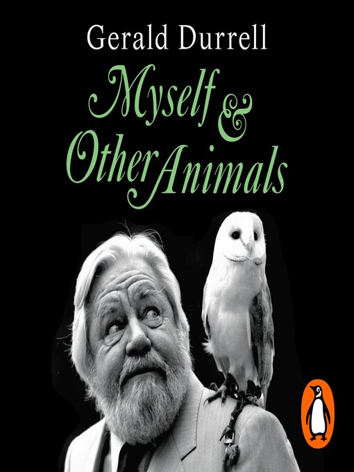 Title details for Myself and Other Animals by Gerald Durrell - Available